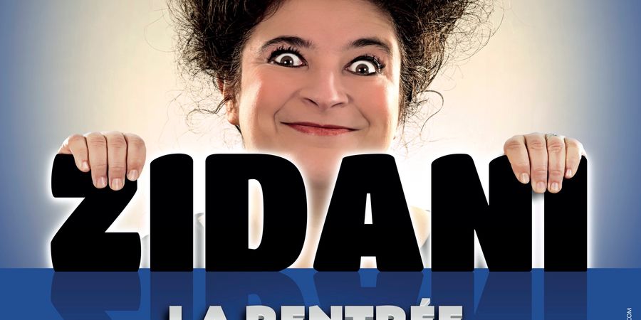 image - ZIDANI : la rentrée d'Arlette