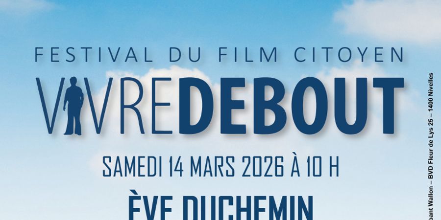 image - Vivre Debout : Master Class de Eve Duchemin