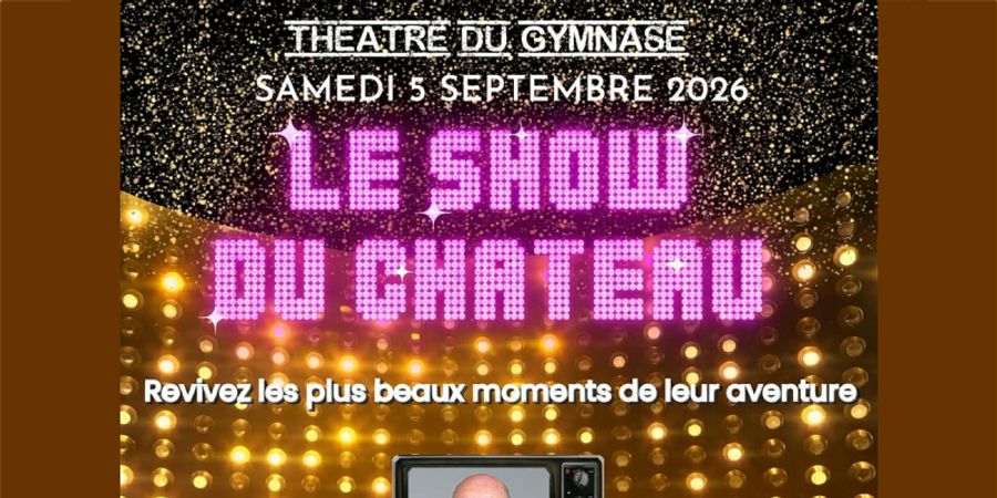 image - Le show du Château