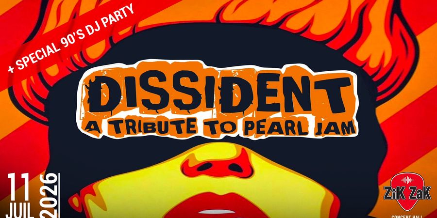 image - DISSIDENT (TRIBUTE PEARL JAM) + 90’S DJ PARTY