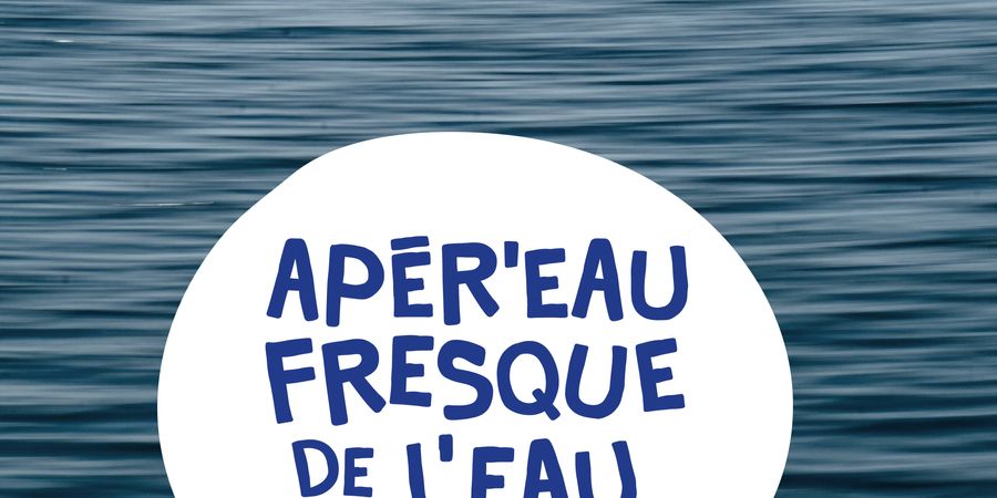 image - Apér'Eau et Fresque de l'Eau 