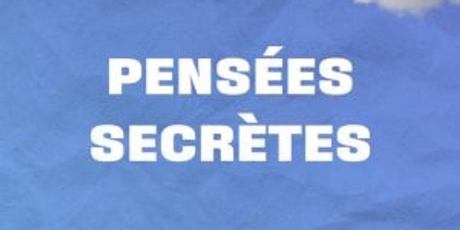 image - Pensées Secrètes